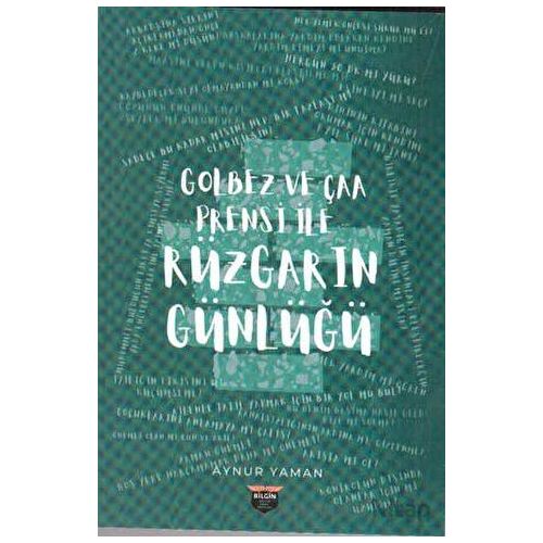 Golbez Ve Çaa Prensi İle - Aynur Yaman - Bilgin Kültür Sanat Yayınları
