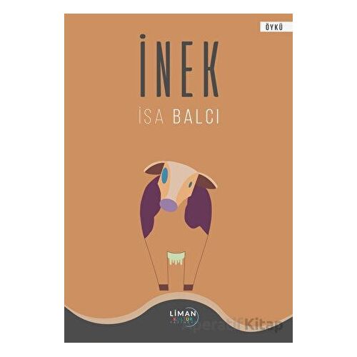 İnek - İsa Balcı - Liman Yayınevi