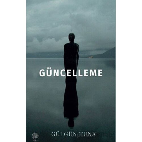 Güncelleme - Gülgün Tuna - Platanus Publishing