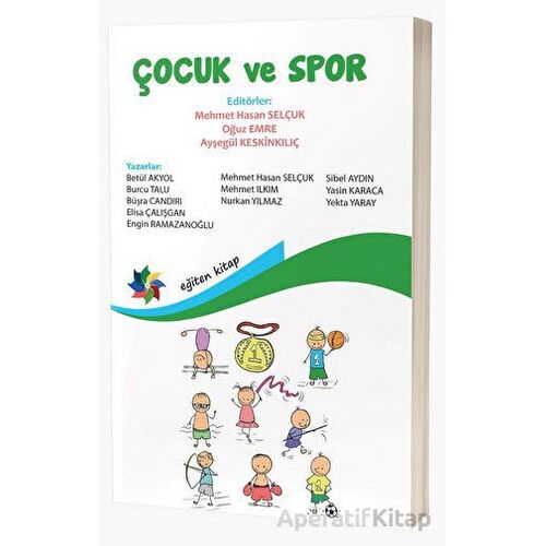 Çocuk ve Spor - Kolektif - Eğiten Kitap