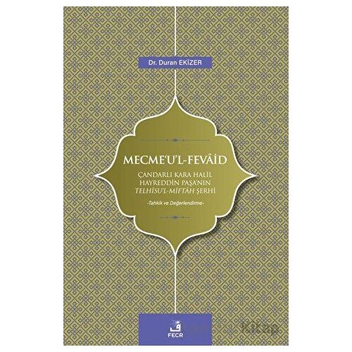 Mecmeul - Fevaid - Duran Ekizer - Fecr Yayınları