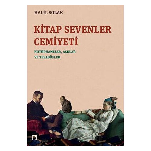 Kitap Sevenler Cemiyeti - Halil Solak - Dergah Yayınları