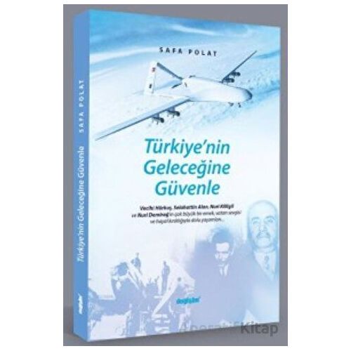 Türkiyenin Geleceğine Güvenle - Safa Polat - Değişim Yayınları
