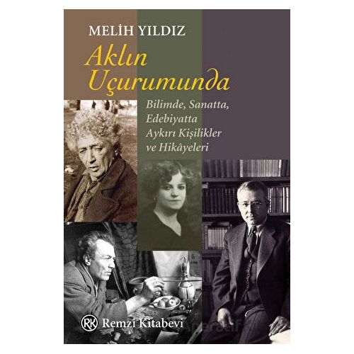 Aklın Uçurumunda - Melih Yıldız - Remzi Kitabevi