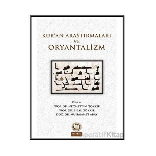Kur’an Araştırmaları ve Oryantalizm - Kolektif - Marmara Üniversitesi İlahiyat Fakültesi Vakfı