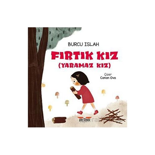 Fırtık Kız (Yaramaz Kız) - Burcu Islah - Perseus