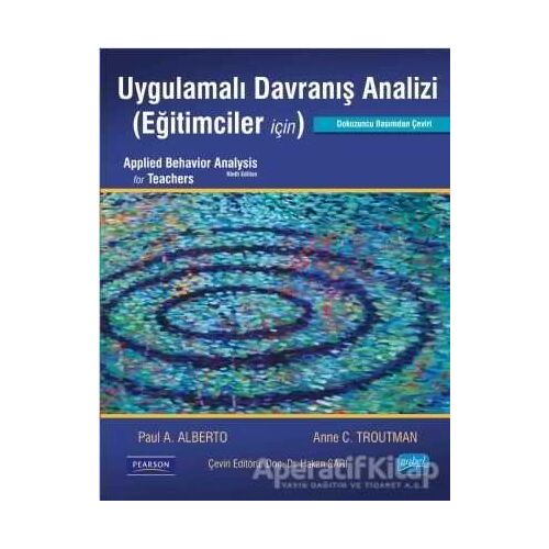 Uygulamalı Davranış Analizi (Eğitimciler İçin) - Anne C. Troutman - Nobel Akademik Yayıncılık