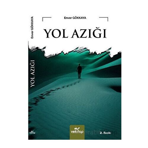 Yol Azığı - Enver Gökkaya - VeKitap Yayıncılık