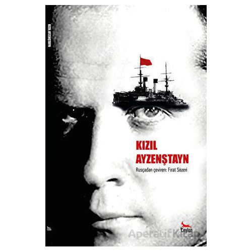 Kızıl Ayzenştayn - Fırat Sözeri - Ceylan Yayınları