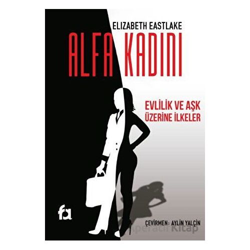 Alfa Kadını - Elizabeth Eastlake - Fa Yayınları