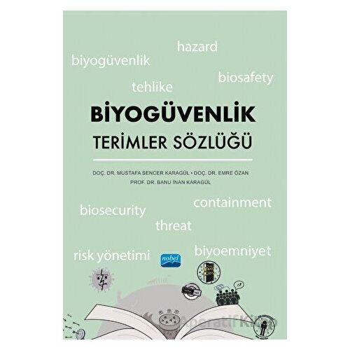 Biyogüvenlik Terimler Sözlüğü - Kolektif - Nobel Akademik Yayıncılık