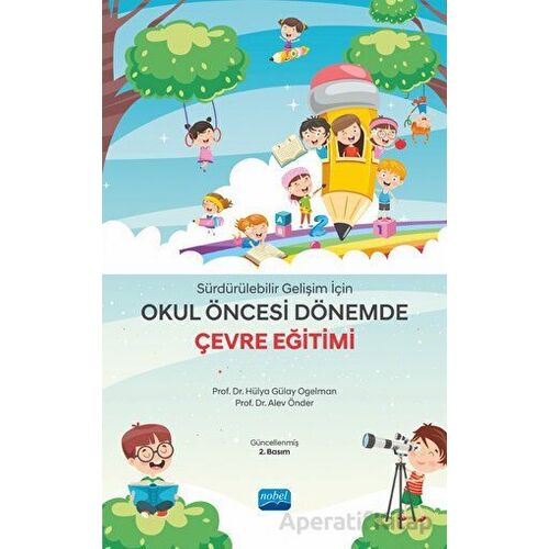 Sürdürülebilir Gelişim İçin Okul Öncesi Dönemde Çevre Eğitimi