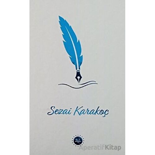 Sezai Karakoç - Kolektif - Diyanet İşleri Başkanlığı