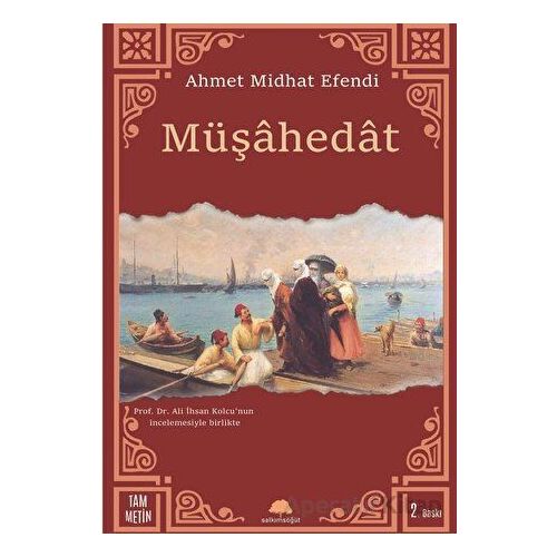 Müşahedat - Ahmet Midhat Efendi - Salkımsöğüt Yayınları