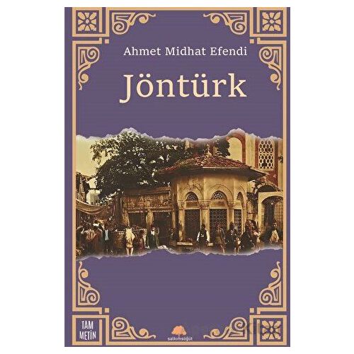 Jöntürk - Ahmet Midhat Efendi - Salkımsöğüt Yayınları