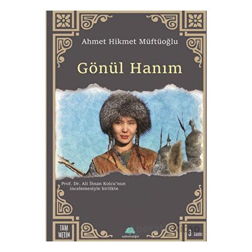 Gönül Hanım - Ahmet Hikmet Müftüoğlu - Salkımsöğüt Yayınları