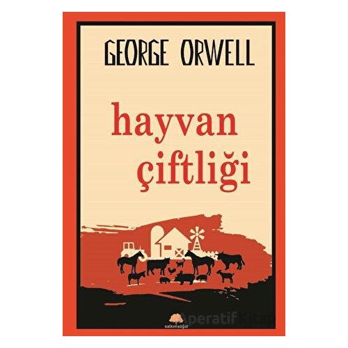 Hayvan Çiftliği - George Orwell - Salkımsöğüt Yayınları