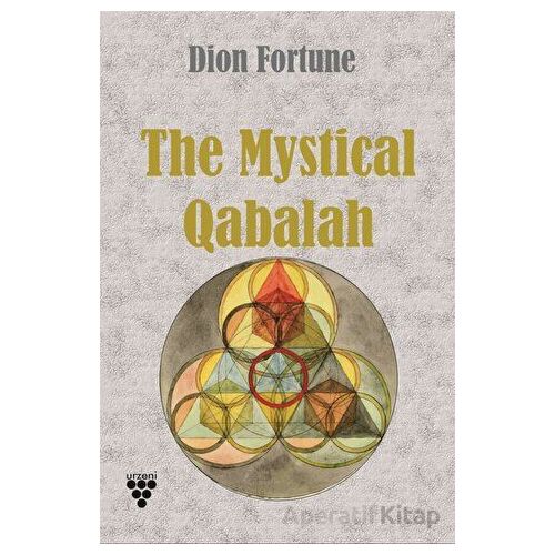 Mystical Qabalah - Dion Fortune - Urzeni Yayıncılık