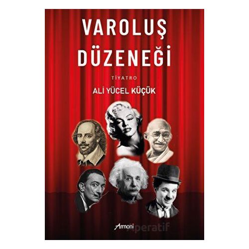 Varoluş Düzeneği - Ali Yücel Küçük - Armoni Yayıncılık