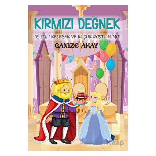Kırmızı Değnek - Gamze Akay - Ateş Yayınları