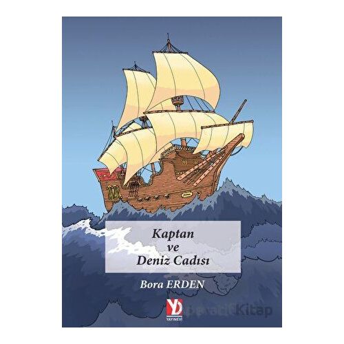 Kaptan ve Deniz Cadısı - Bora Erden - Yazardan Direkt Yayınevi