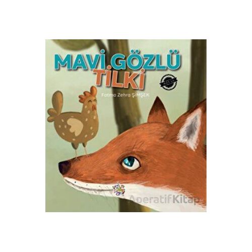 Mavi Gözlü Tilki - Fatma Zehra Şimşek - Parmak Çocuk Yayınları