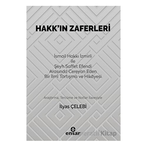 Hakkın Zaferleri - İlyas Çelebi - Ensar Neşriyat