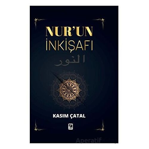 Nur’un İnkişafı - Kasım Çatal - Çıra Yayınları
