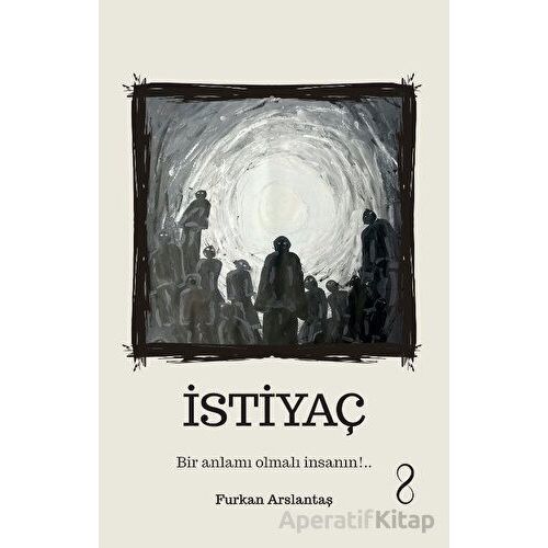 İstiyaç - Furkan Arslantaş - Bengisu Yayınları