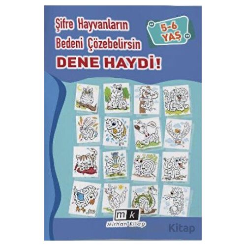 Şifre Hayvanların Bedeni Çözebilirsin Dene Haydi ! 5-6 Yaş - Mahmut Yılmaz - Mirhan Kitap