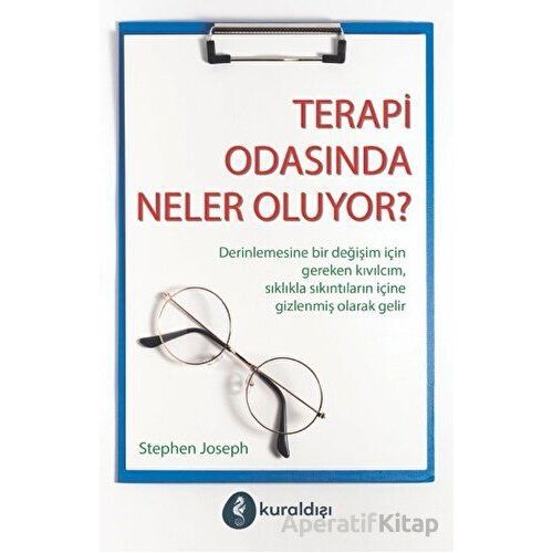 Terapi Odasında Neler Oluyor? - Stephen Joseph - Kuraldışı Yayınevi