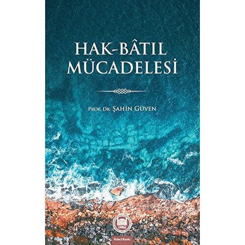 Hak-Batıl Mücadelesi - Kolektif - Marmara Üniversitesi İlahiyat Fakültesi Vakfı