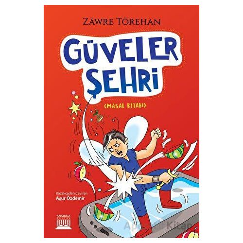 Güveler Şehri - Zawre Törehan - Anatolia Kitap