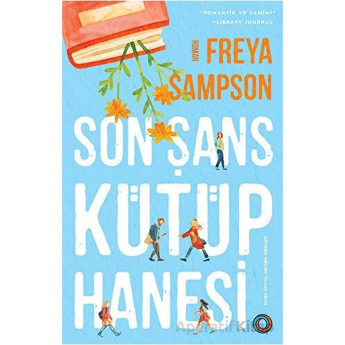 Son Şans Kütüphanesi - Freya Sampson - Orenda