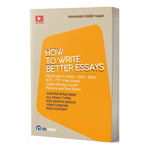 How To Write Better Essays - Muhammed Özgür Yaşar - NSN Yayınevi