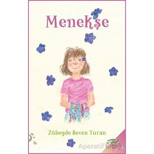 Menekşe - Zübeyde Seven Turan - h2o Kitap