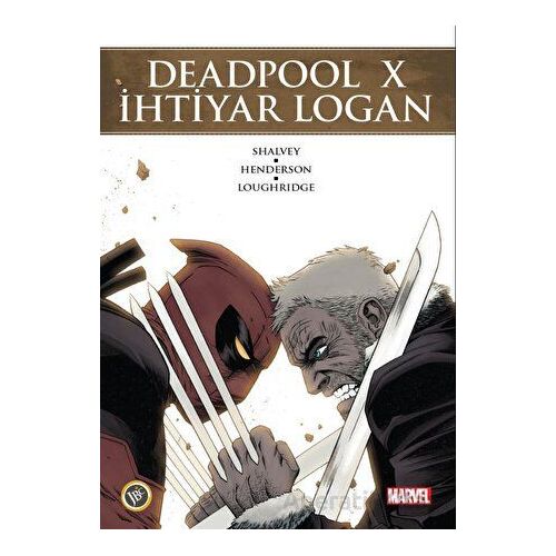 Deadpool X İhtiyar Logan - Declan Shalvey - JBC Yayıncılık