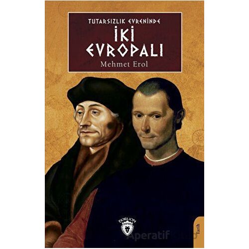 Tutarsızlık Evreninde İki Evropalı - Mehmet Erol - Dorlion Yayınları