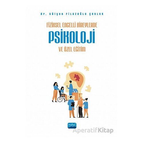 Fiziksel Engelli Bireylerde Psikoloji ve Özel Eğitim