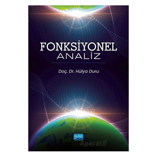 Fonksiyonel Analiz - Hülya Duru - Nobel Akademik Yayıncılık