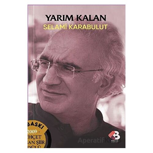Yarım Kalan - Selami Karabulut - Klaros Yayınları