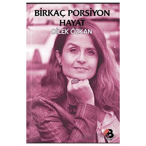 Birkaç Porsiyon Hayat - Dilek Özkan - Klaros Yayınları