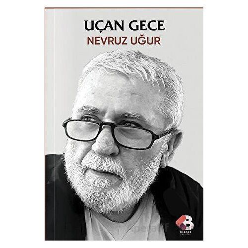 Uçan Gece - Nevruz Uğur - Klaros Yayınları