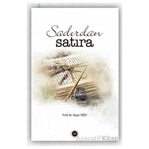 Sadırdan Satıra - Yaşar Yiğit - Diyanet İşleri Başkanlığı