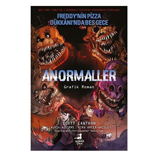 Freddynin Pizza Dükkanında Beş Gece - Anormaller Çizgi Roman - Scott Cawthon - Olimpos Çocuk