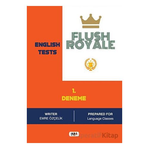 Flush Royale English Tests 1 - Emre Özçelik - Tilki Kitap