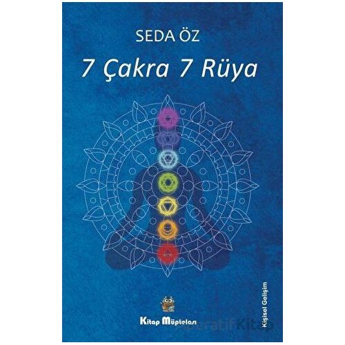 7 Çakra 7 Rüya - Seda Öz - Kitap Müptelası Yayınları