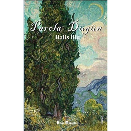 Parola: Düğün - Halis Ulu - Kitap Müptelası Yayınları