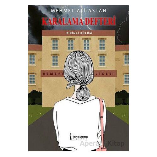 Karalama Defteri - Mehmet Ali Aslan - İkinci Adam Yayınları