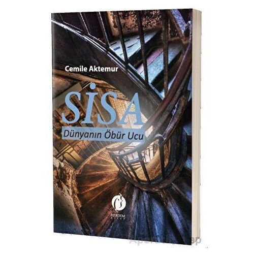 Sisa Dünyanın Öbür Ucu - Cemile Aktemur - Herdem Kitap